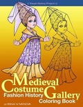 Cover: Medieval Costume Gallery - Art Design Project, Incorporated