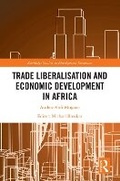 Cover: Trade Liberalisation and Economic Development in Africa - Routledge