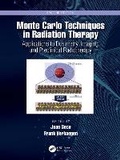 Cover: Monte Carlo Techniques in Radiation Therapy - CRC Press