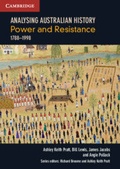 Cover: Analysing Australia History: Power and Resistance (1788-1998) Digital Code - Cambridge University Press