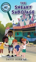 Cover: The Sneaky Sabotage - FriesenPress