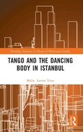 Cover: Tango and the Dancing Body in Istanbul - Routledge