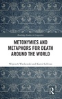Cover: Metonymies and Metaphors for Death Around the World - Routledge