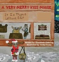 Cover: A Very Merry Kiss Moose - Indy Pub