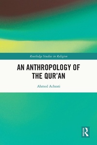Abbildung von: An Anthropology of the Qur'an - Routledge