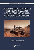 Cover: Experimental Statistics and Data Analysis for Mechanical and Aerospace Engineers - Chapman & Hall/CRC