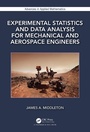 Cover: Experimental Statistics and Data Analysis for Mechanical and Aerospace Engineers - Chapman & Hall/CRC