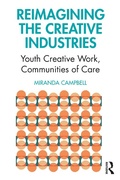Cover: Reimagining the Creative Industries - Routledge