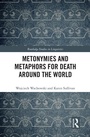 Cover: Metonymies and Metaphors for Death Around the World - Routledge