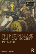 Cover: The New Deal and American Society, 1933-1941 - Routledge