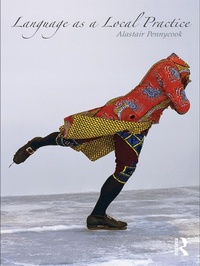 Abbildung von: Language as a Local Practice - Routledge