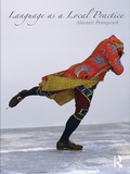 Cover: Language as a Local Practice - Routledge