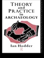 Cover: Theory and Practice in Archaeology - Routledge