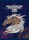 Cover: Adult Coloring Book Stress Relieving - Croitoru Ionut Gabriel