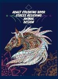 Enlarge image Cover: Adult Coloring Book Stress Relieving - Croitoru Ionut Gabriel