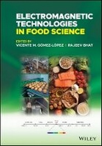 Enlarge image Cover: Electromagnetic Technologies in Food Science - Wiley