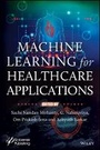 Cover: Machine Learning for Healthcare Applications - Wiley