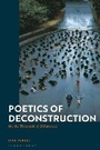 Cover: Poetics of Deconstruction - Bloomsbury Academic
