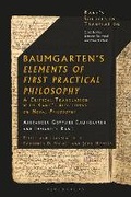 Cover: Baumgarten's Elements of First Practical Philosophy - Bloomsbury Academic