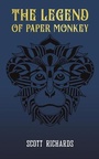 Cover: The Legend of Paper Monkey - Austin Macauley Publishers