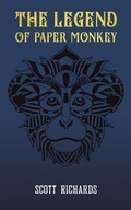 Cover: The Legend of Paper Monkey - Austin Macauley Publishers