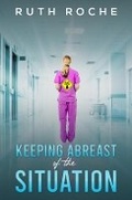 Cover: Keeping Abreast of the Situation - Austin Macauley Publishers