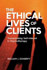 Enlarge image Cover: The Ethical Lives of Clients - American Psychological Association