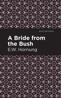 Abbildung von: A Bride from the Bush - Mint Editions
