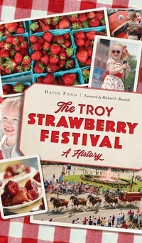 Abbildung von: Troy Strawberry Festival - HISTORY PR