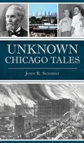 Cover: Unknown Chicago Tales - HISTORY PR