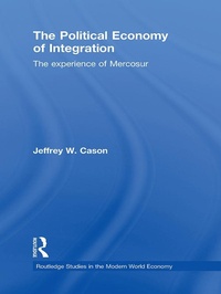 Enlarge image Cover: The Political Economy of Integration - Routledge