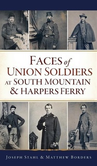Abbildung von: Faces of Union Soldiers at South Mountain and Harpers Ferry - HISTORY PR