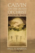 Cover: Calvin on the Death of Christ - Wipf & Stock Publishers