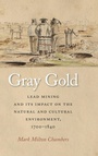 Cover: Gray Gold - University of Tennessee Press
