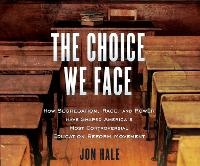 Enlarge image Cover: The Choice We Face - Beacon Press