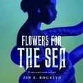 Cover: Flowers for the Sea - Dreamscape Media