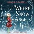 Cover: Where Snow Angels Go - Dreamscape Media