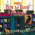 Cover: How to Book a Murder - Dreamscape Media