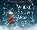 Cover: Where Snow Angels Go - Dreamscape Media