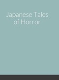 Cover: Japanese Tales of Horror - Lulu.com