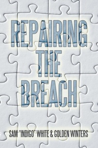 Enlarge image Cover: Repairing the Breach - AUTHORHOUSE