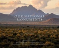 Cover: Our National Monuments - Terra Galleria Press