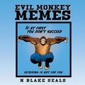 Cover: Evil Monkey Memes - Monarch Comics, LLC