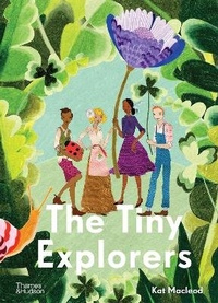 Enlarge image Cover: The Tiny Explorers - Thames and Hudson (Australia) Pty Ltd