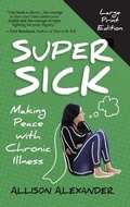 Cover: Super Sick - Allison Alexander