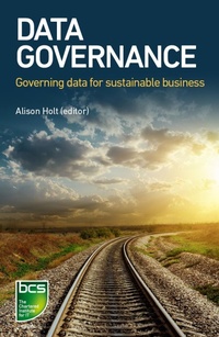 Enlarge image Cover: Data Governance - BCS, The Chartered Institute for IT