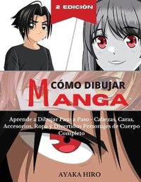Abbildung von: COMO DIBUJAR MANGA - 2 degrees Edicion - Amplitudo Ltd