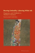 Cover: Bearing Liminality, Laboring White Ink - Peter Lang Verlag