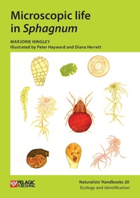 Abbildung von: Microscopic life in Sphagnum - Pelagic Publishing