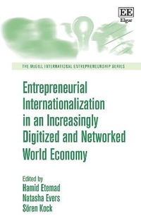 Enlarge image Cover: Entrepreneurial Internationalization in an Increasingly Digitized and Networked World Economy - Edward Elgar Publishing